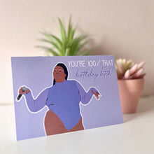 Load image into Gallery viewer, 100% That Birthday B*tch Lizzo Card - Blush Boulevard Greeting Card
