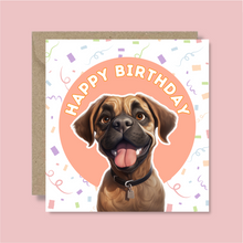 Load image into Gallery viewer, Boxer Dog Happy Birthday Card - Blush Boulevard Greeting Card
