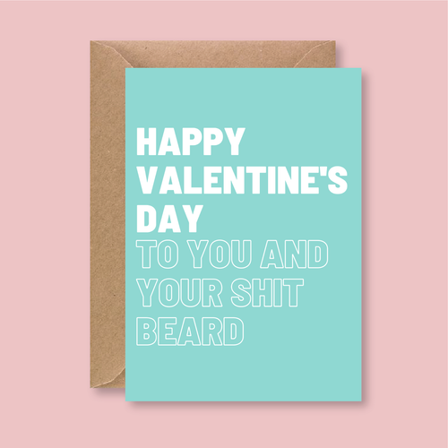 Sh*t Beard Valentine's Day Card - Blush Boulevard Greeting Card