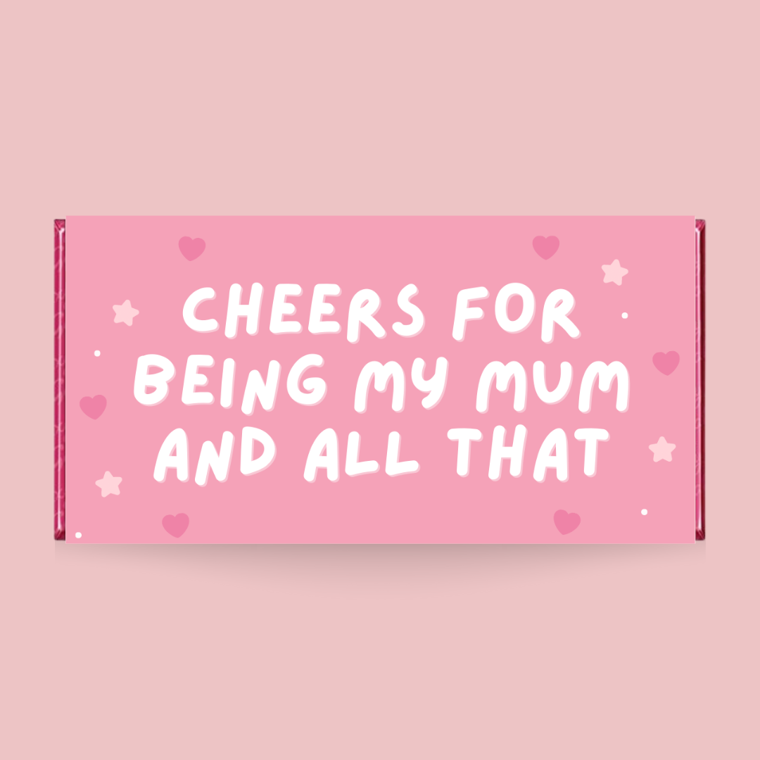 Cheers For Being My Mum Chocolate Bar - Blush Boulevard Chocolate Bar