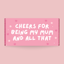 Load image into Gallery viewer, Cheers For Being My Mum Chocolate Bar - Blush Boulevard Chocolate Bar
