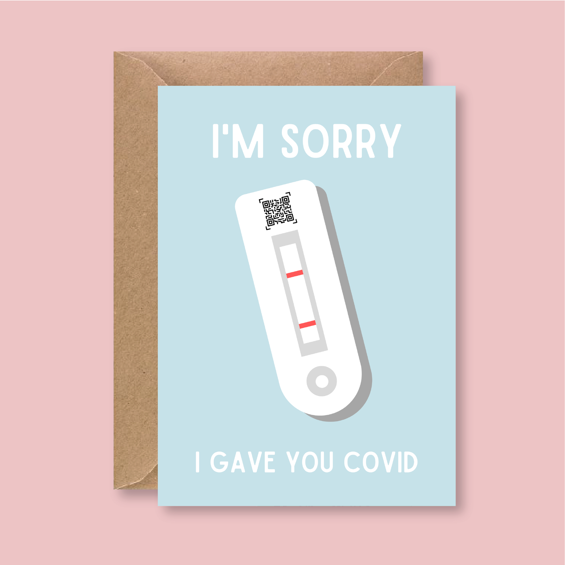 I'm Sorry I Gave You Covid Card - Blush Boulevard Greeting Card