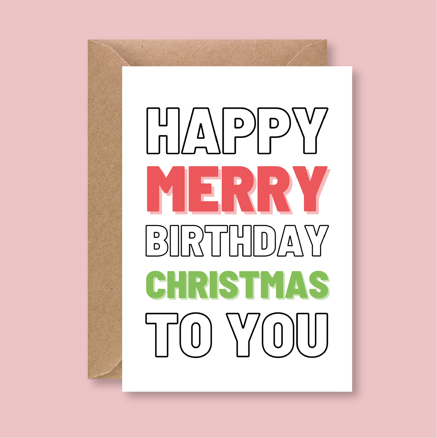 Happy Merry Birthday Christmas To You Card - Blush Boulevard Greeting Card