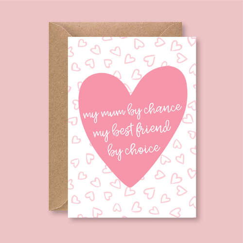 Mum By Chance Best Friend By Choice Card - Blush Boulevard Greeting Card